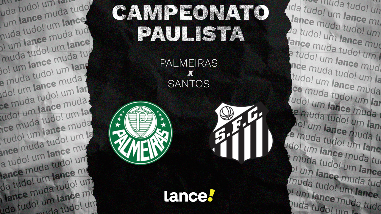 Palmeiras enfrenta Santos em clássico decisivo do Paulistão; saiba onde assistir e escalações!