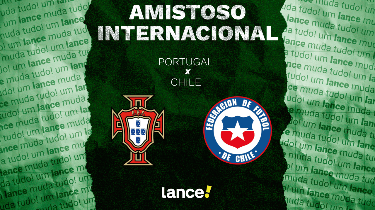 Portugal x Chile: onde assistir ao amistoso pré-Copa do Mundo