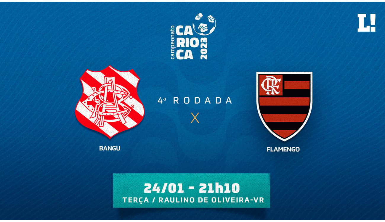 Onde assistir Bangu x Flamengo AO VIVO pelo Campeonato Carioca