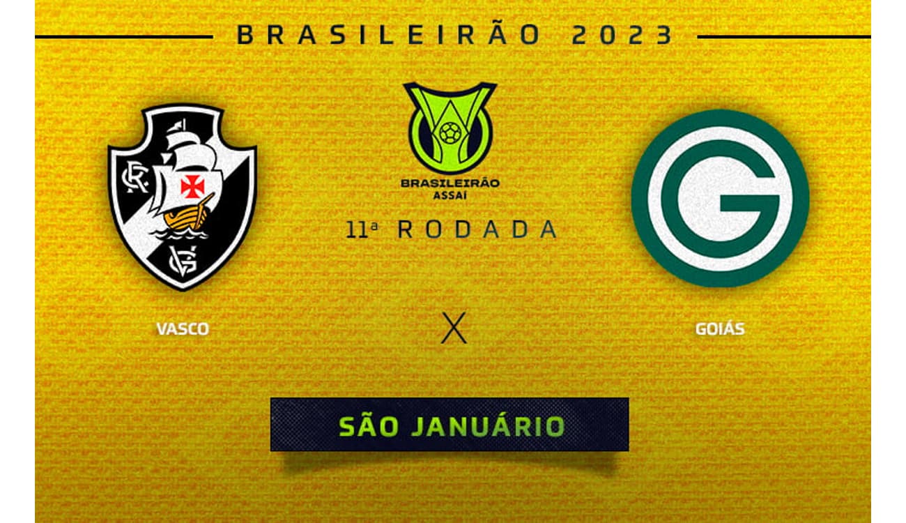 Vasco x Goiás: onde assistir ao vivo, horário e escalações do jogo da 11ª  rodada do Brasileirão - Lance!