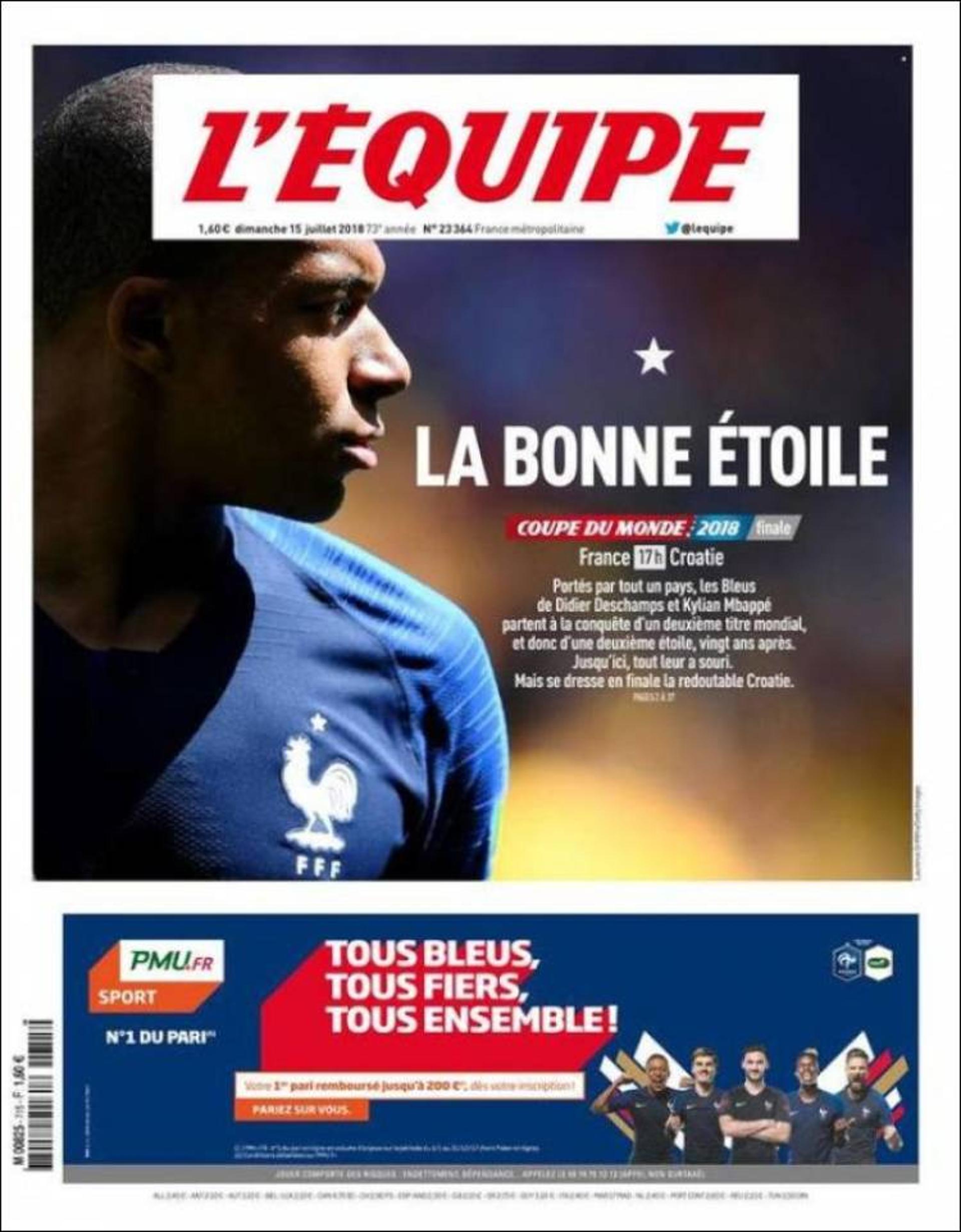 O diário francês L'Equipe estampa em sua capa: "A boa estrela", em uma referência à estrela que significa o título mundial e ao jogador Mbappé, craque da seleção.