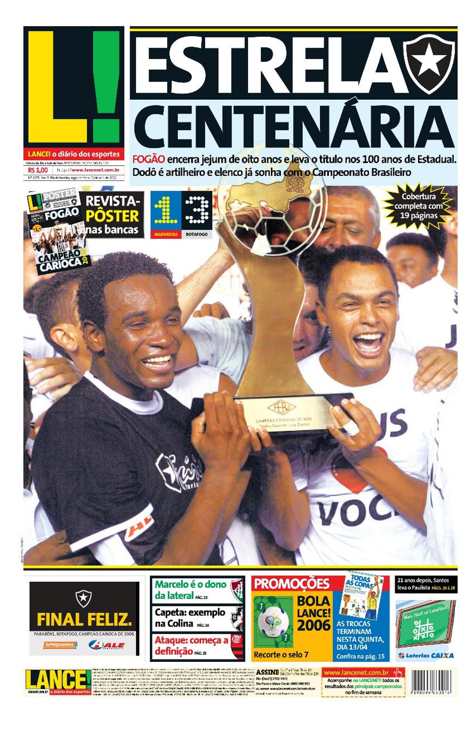 Relembre o desempenho do Botafogo nos últimos dez anos. Em 2006, Fogão foi campeão carioca e levou a Taça Guanabara