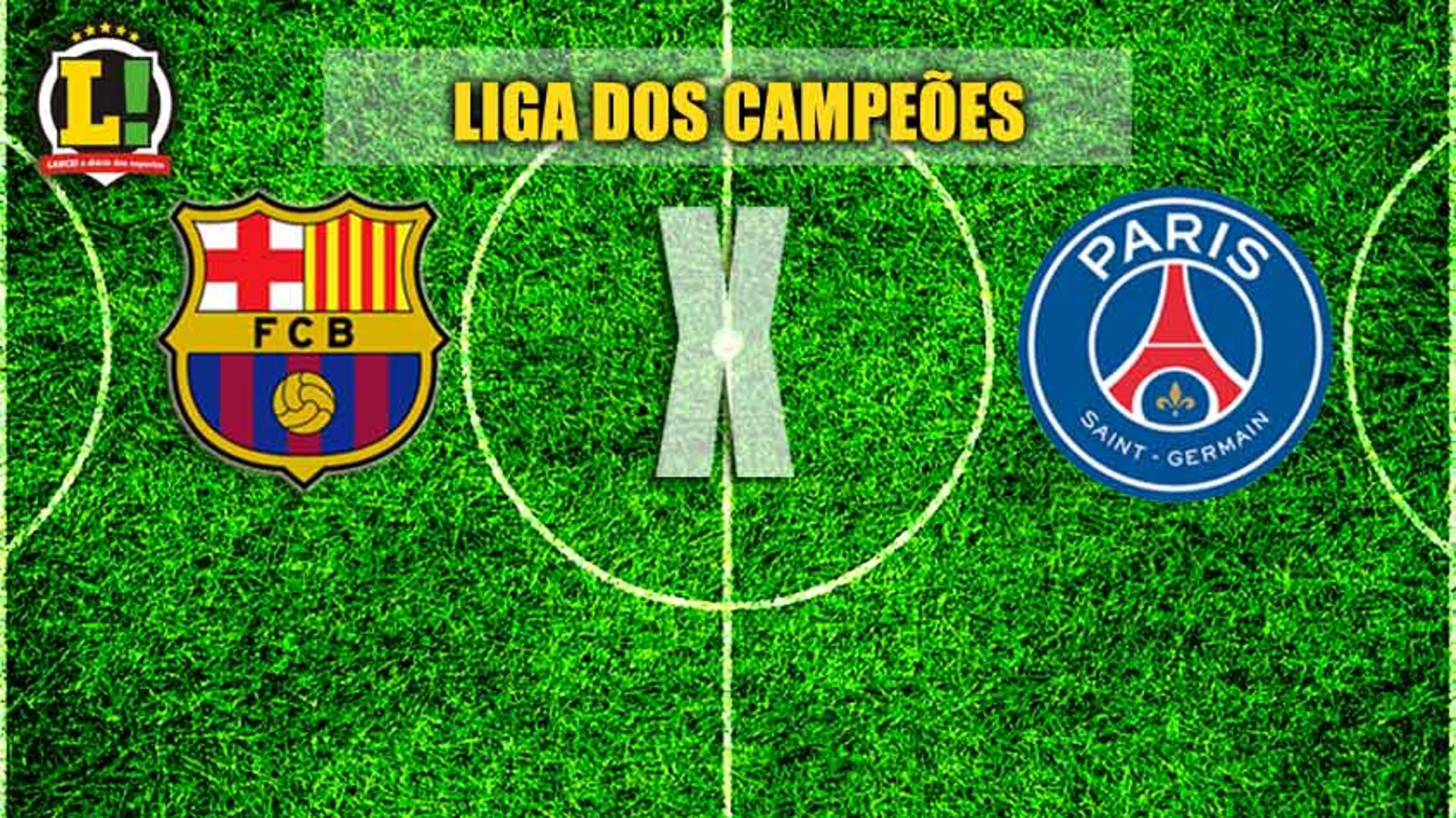 LIGA DOS CAMPEÕES: Barcelona x PSG