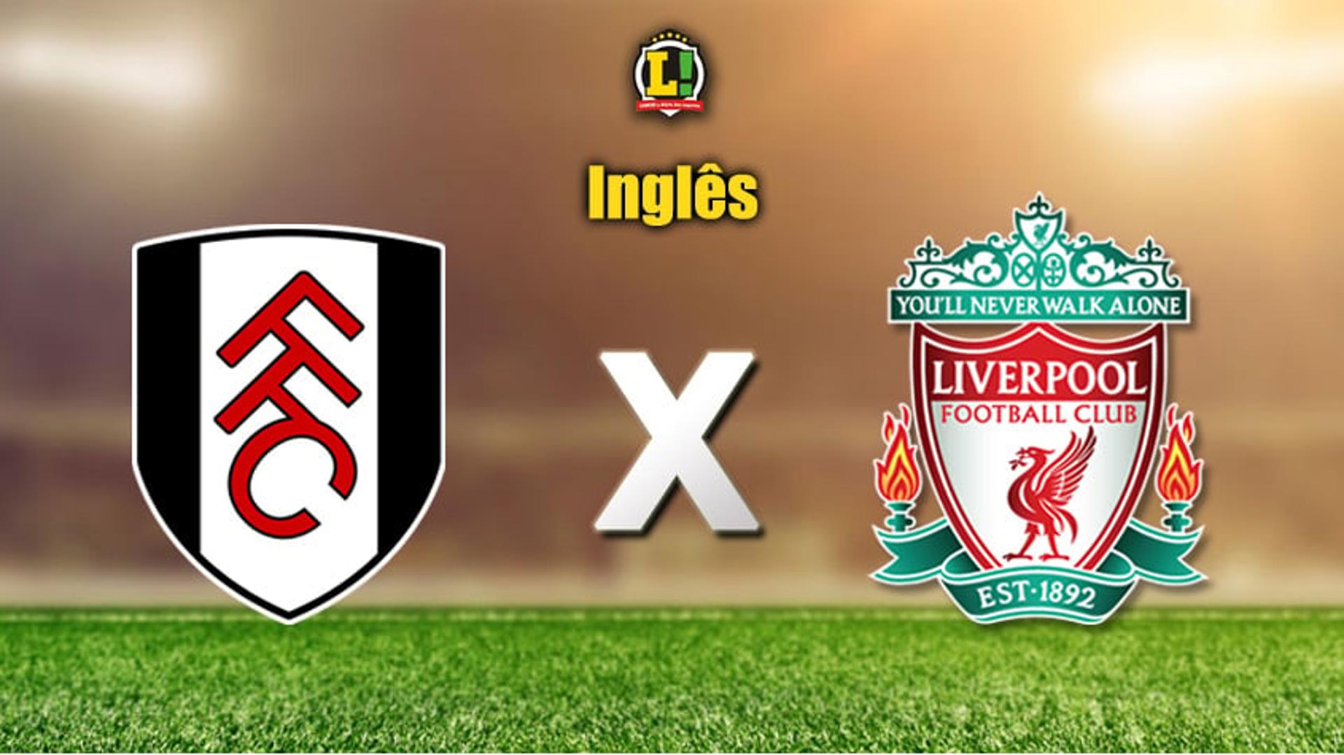 Apresentação INGLÊS: Fulham x Liverpool