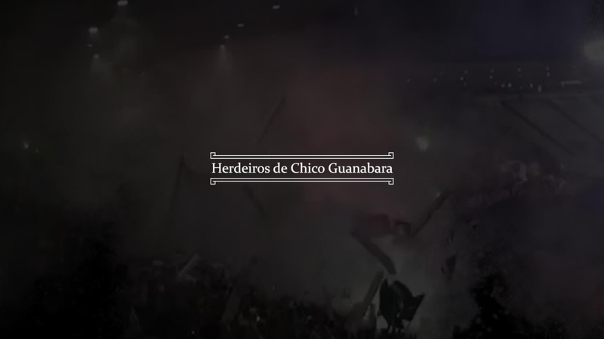 Fluiminense - Web "Herdeiros de Chico Guanabara"