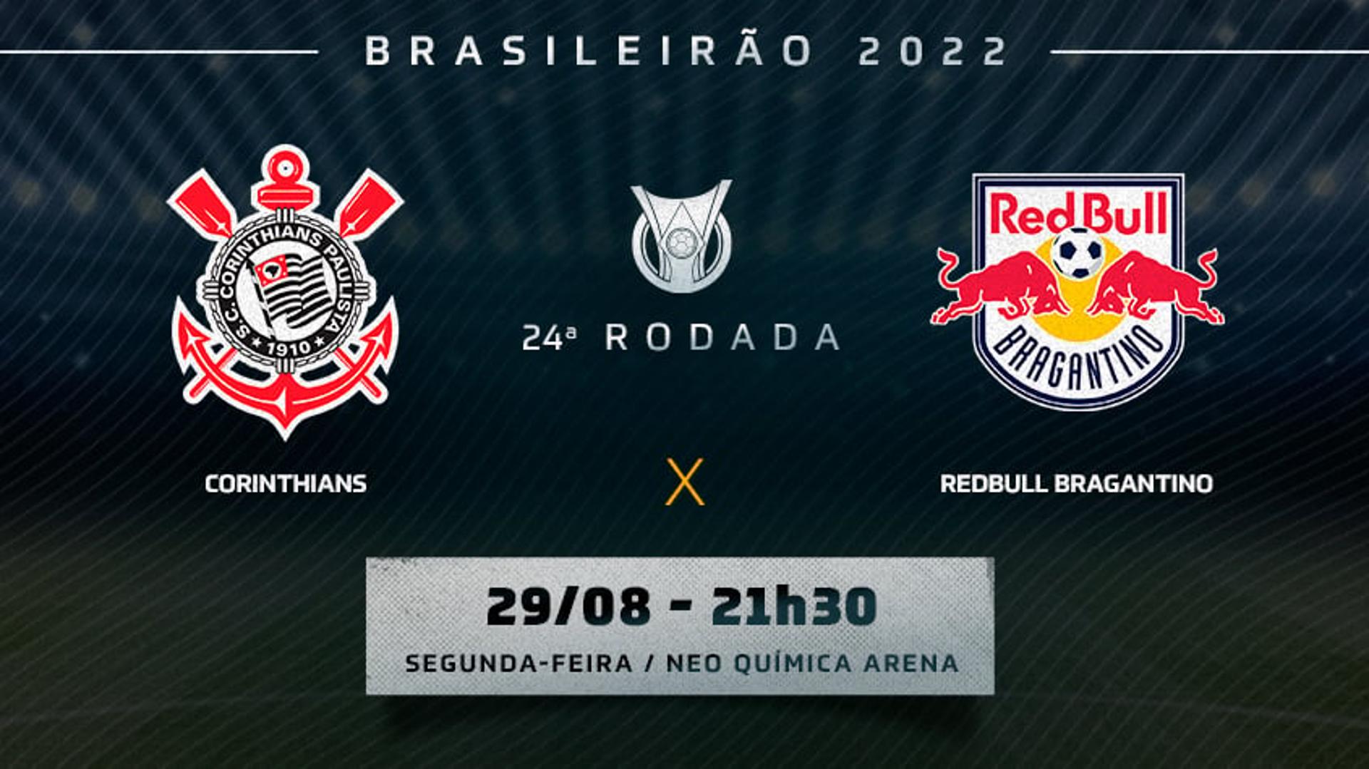 Chamada - Corinthians x RedBull Bragantino