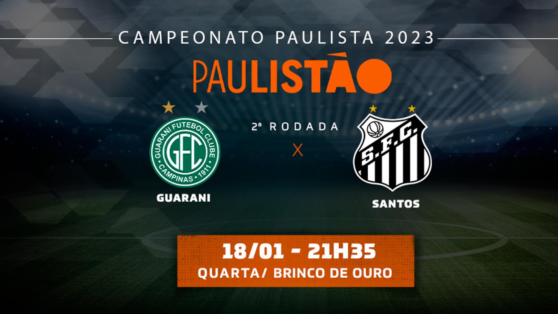 Paulistao 2 rodada - Guarani x Santos