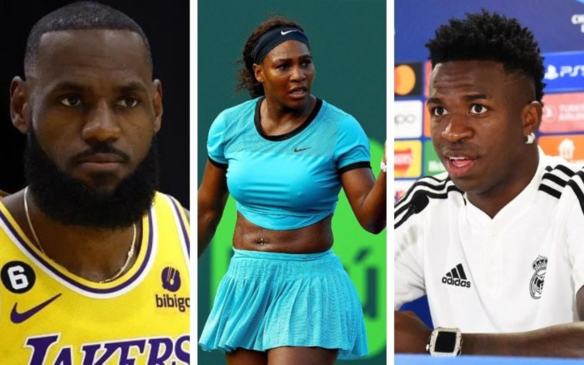 Lebron James, Serena Williams e Vinícius Júnior