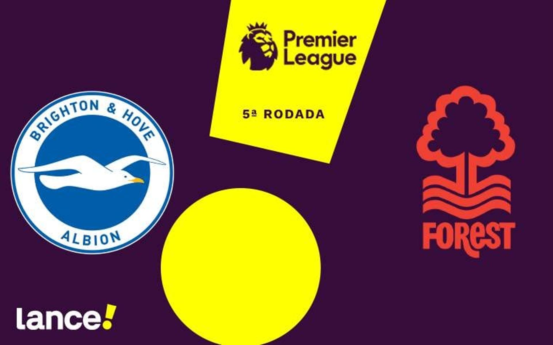 Brighton e Nottingham Forest se enfrentam pela Premier League (Arte: Lance!)