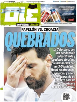 A capa do jornal Olé, principal publicação esportiva na Argentina, não escondeu sua decepção com a derrota: "Quebrados" e "Papelão contra a Croácia" são as manchetes na capa.