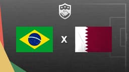 Brasil x Qatar - Tempo Real