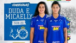 Duda e Micaelly já foram chamadas em outra oportunidade para a seleção brasileira sub-20