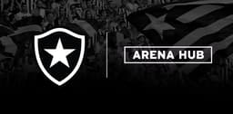 Botafogo - Arena Hub