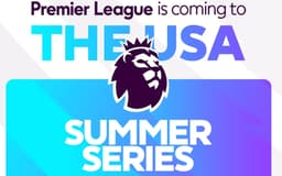 Premier-League-Summer-Series-aspect-ratio-512-320