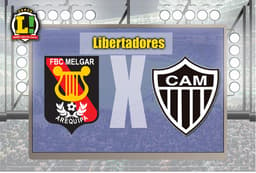 Apresentações - Melgar (PER) x Atlético MG HOME