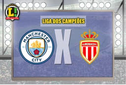 Manchester City x Monaco