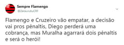 Prints de internautas que acreditavam na volta por cima de Muralha na final contra o Cruzeiro