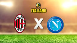 Apresentação - ITALIANO - Milan x Napoli