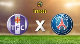 Apresentação Toulouse x PSG