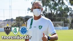 Lisca tem feito um trabalho muito bom no América-MG, que se consolidou no G4 da Série B e pode alcançar uma inédita fase quartas de final da Copa do Brasil