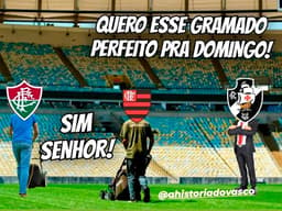 Meme: Vasco, Flamengo e Fluminense - Maracanã