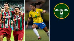 Agenda Lance! Fluminense e Seleção Feminina