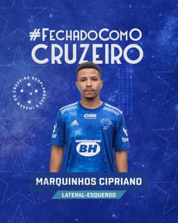 Anúncio de Marquinhos Cirpriano, do Cruzeiro