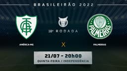 Chamada - América-MG e Palmeiras