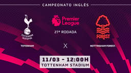 Chamada - Tottenham x Nottingham Forest