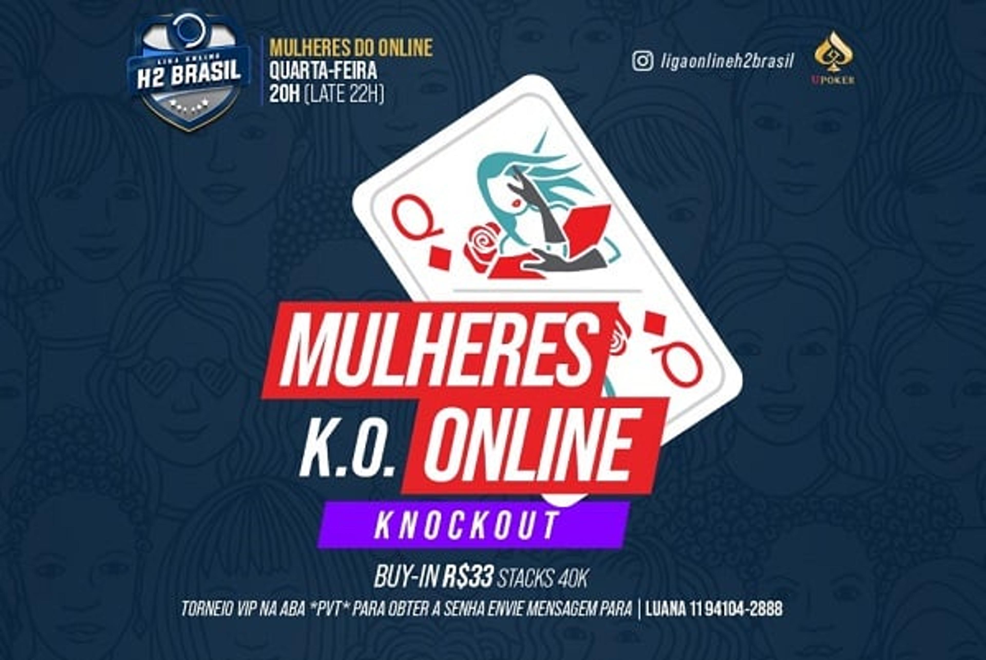 ‘Mulheres Online KO’: novo torneio nesta quarta na Liga Online H2 Brasil