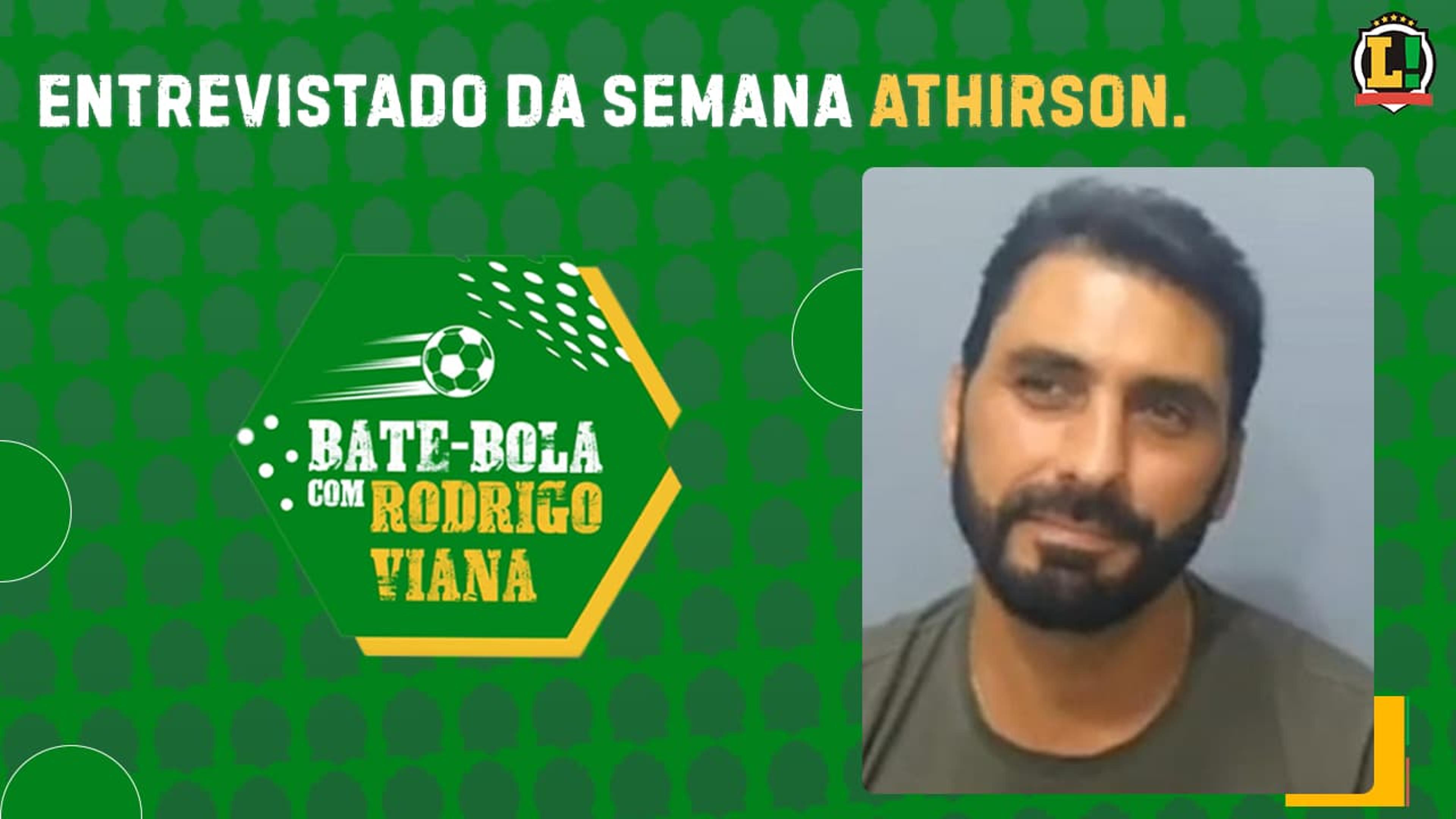 Em nova fase na carreira, Athirson comenta jogos do Fla e revela drama vivido na Itália no Bate-Bola com Rodrigo Viana