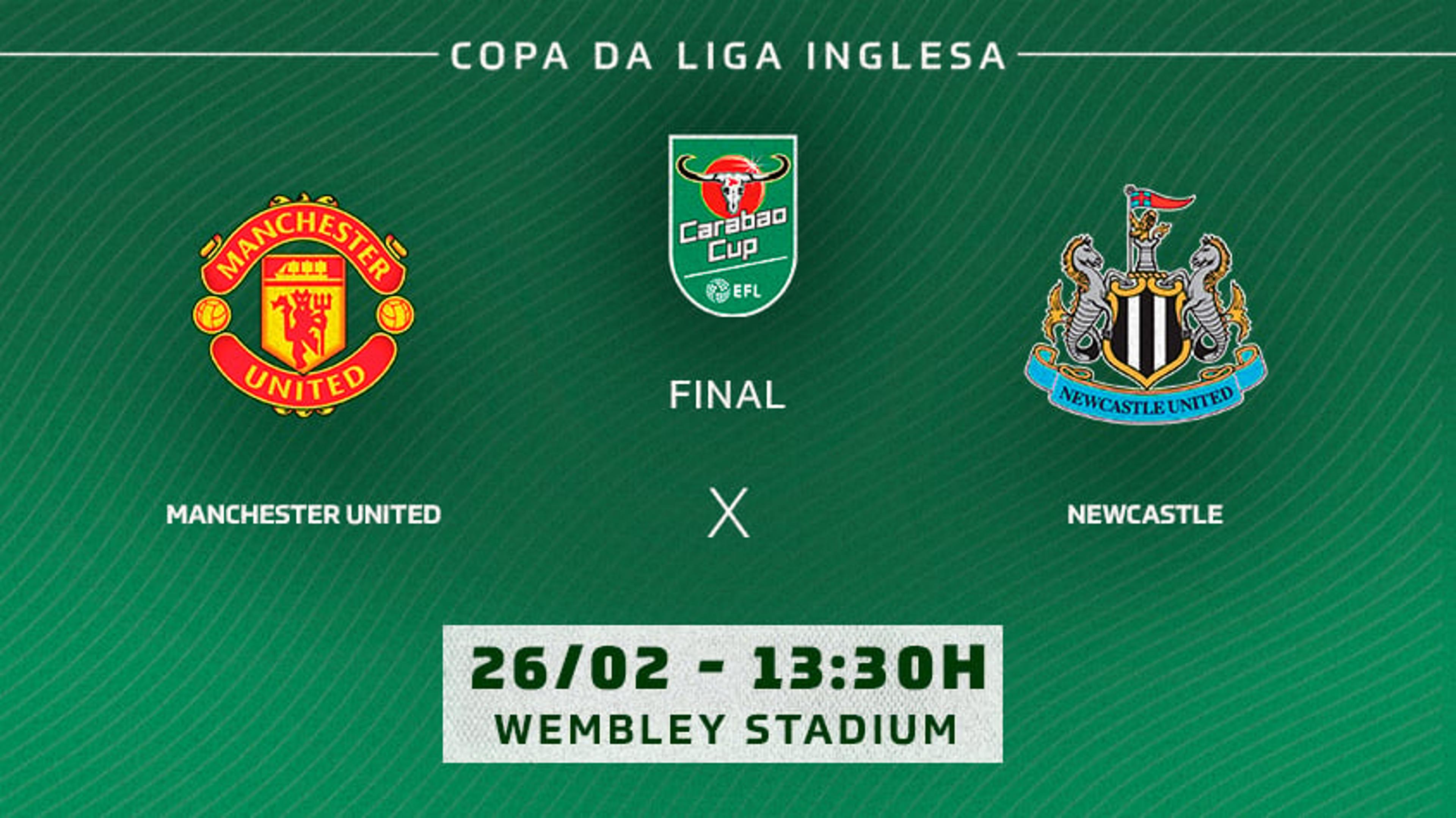 Manchester United x Newcastle: onde assistir, horário e escalações da final da Copa da Liga Inglesa