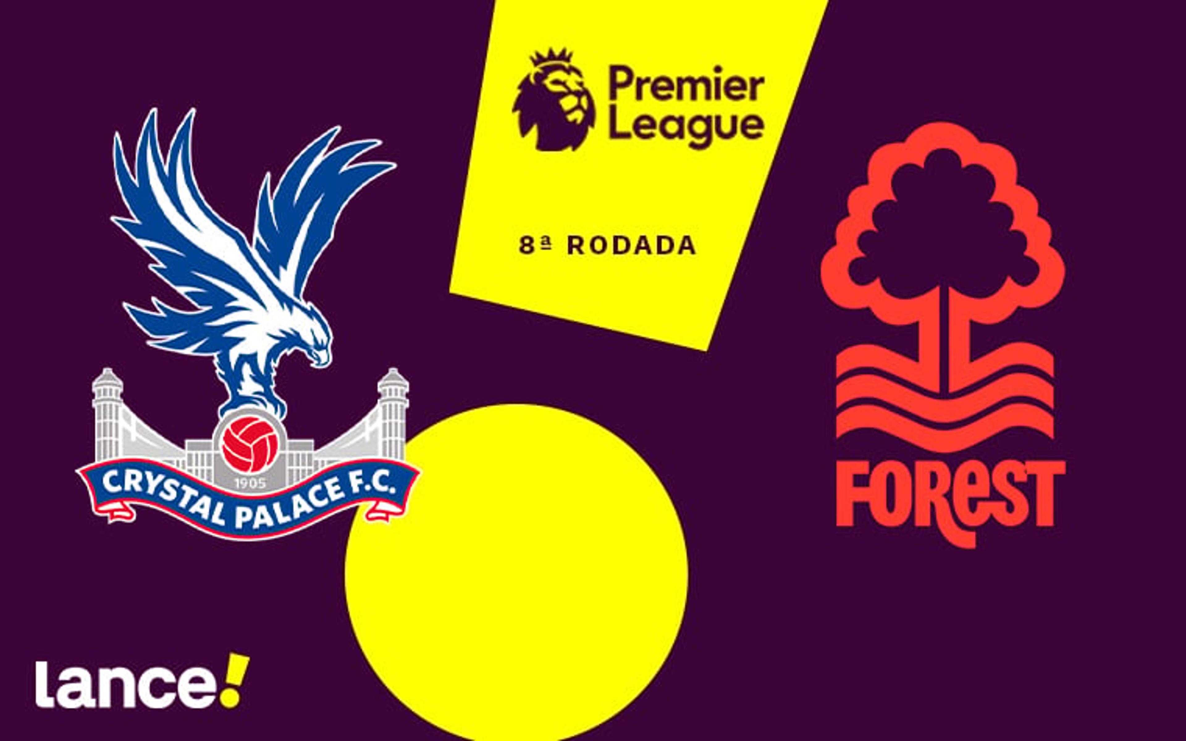 Crystal Palace x Nottingham Forest: onde assistir ao vivo e horário do jogo pela Premier League