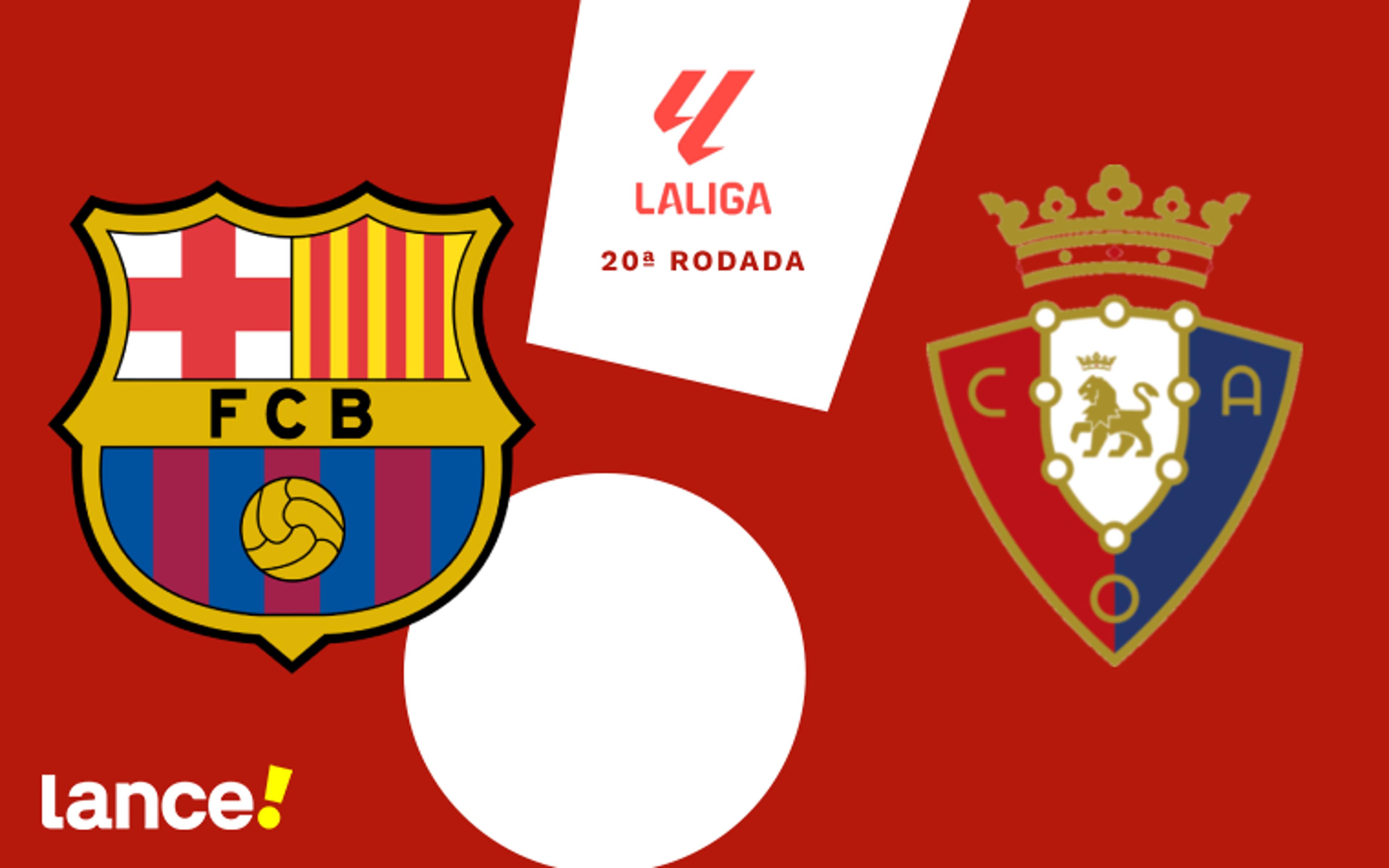 Barcelona x Osasuna: onde assistir ao vivo, horário e prováveis escalações jogo pela La Liga