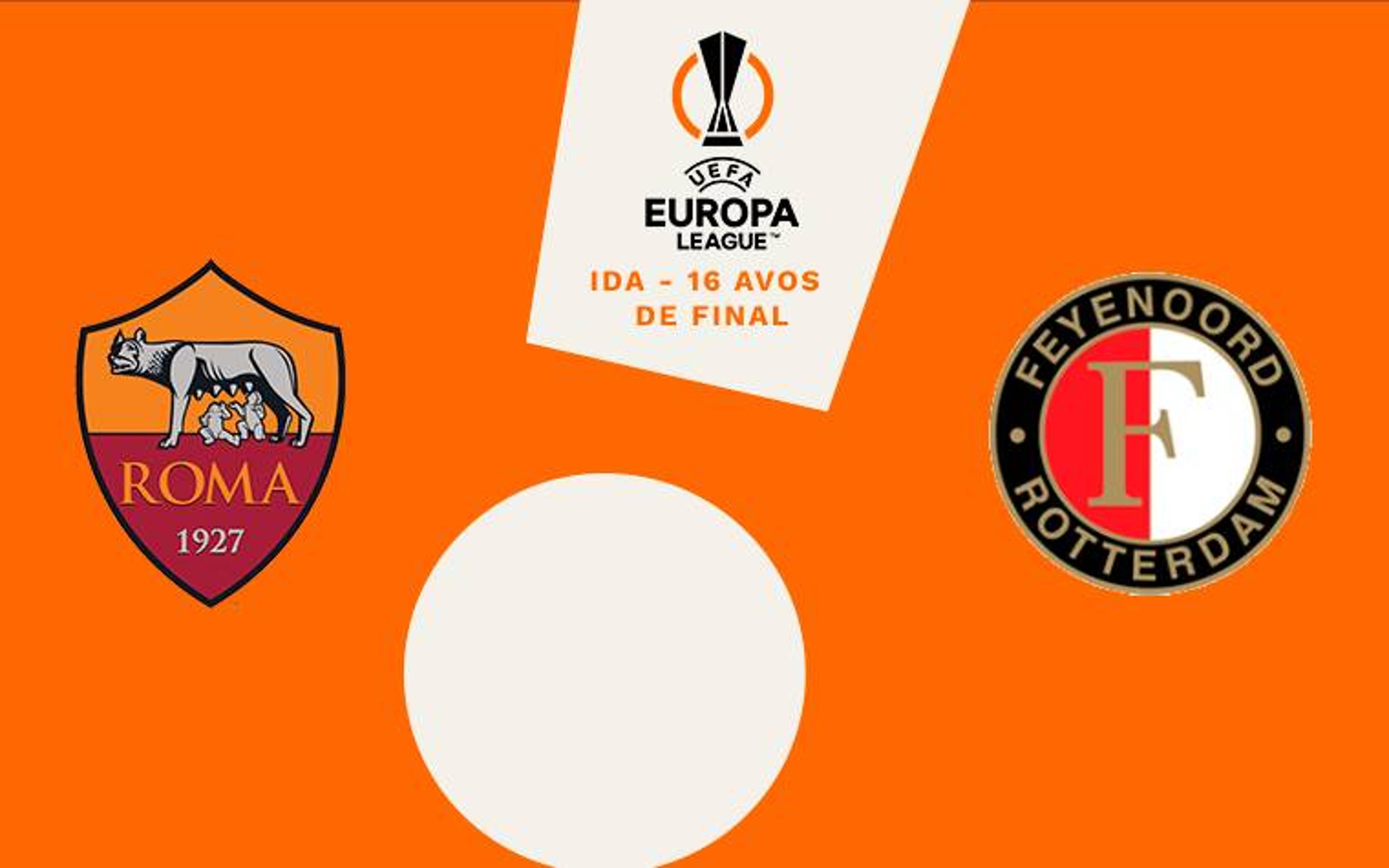 Feyenoord x Roma: onde assistir ao vivo, horário e prováveis escalações do jogo pela Europa League