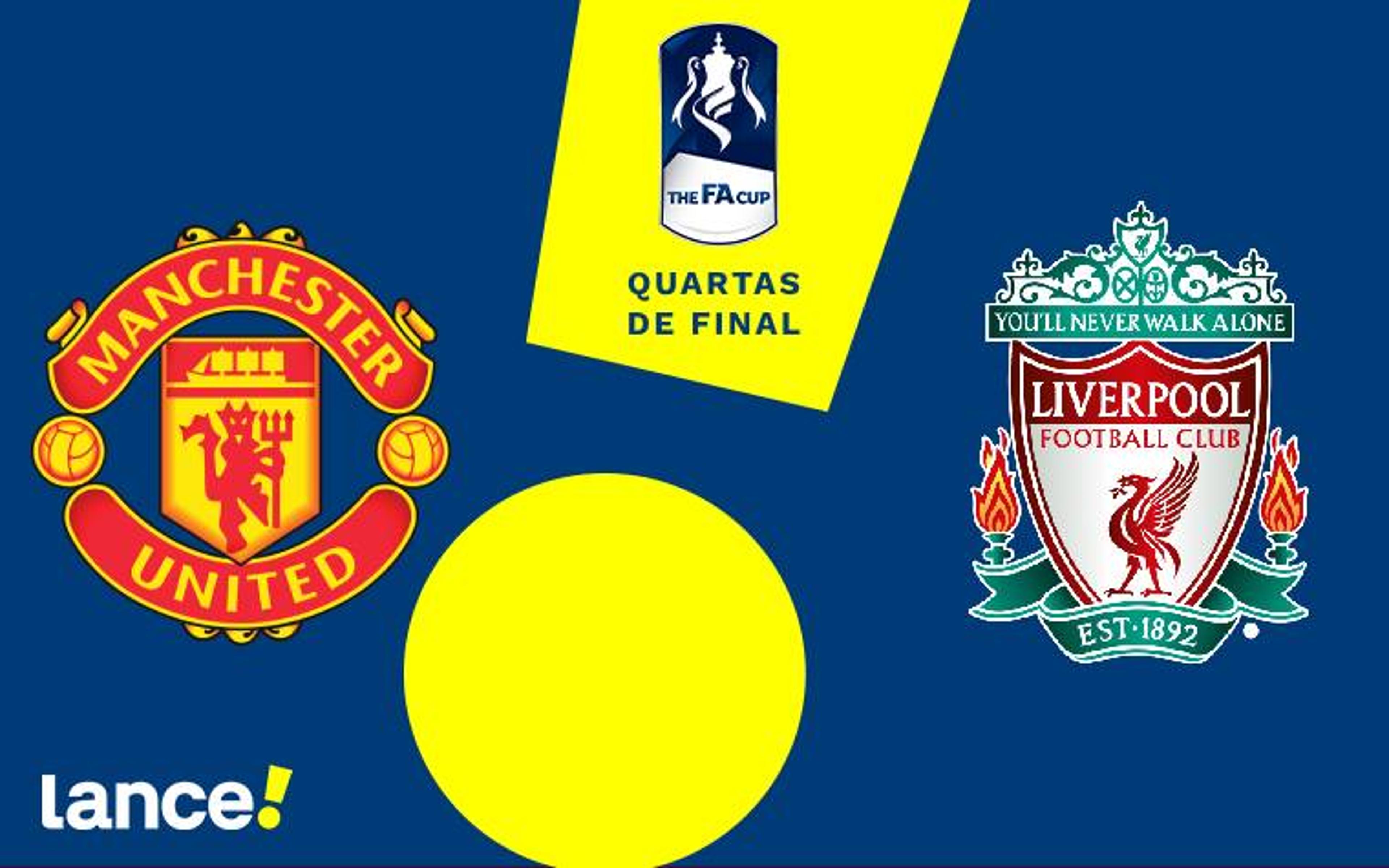 Manchester United x Liverpool: onde assistir ao vivo, horário e prováveis escalações do jogo pela FA Cup