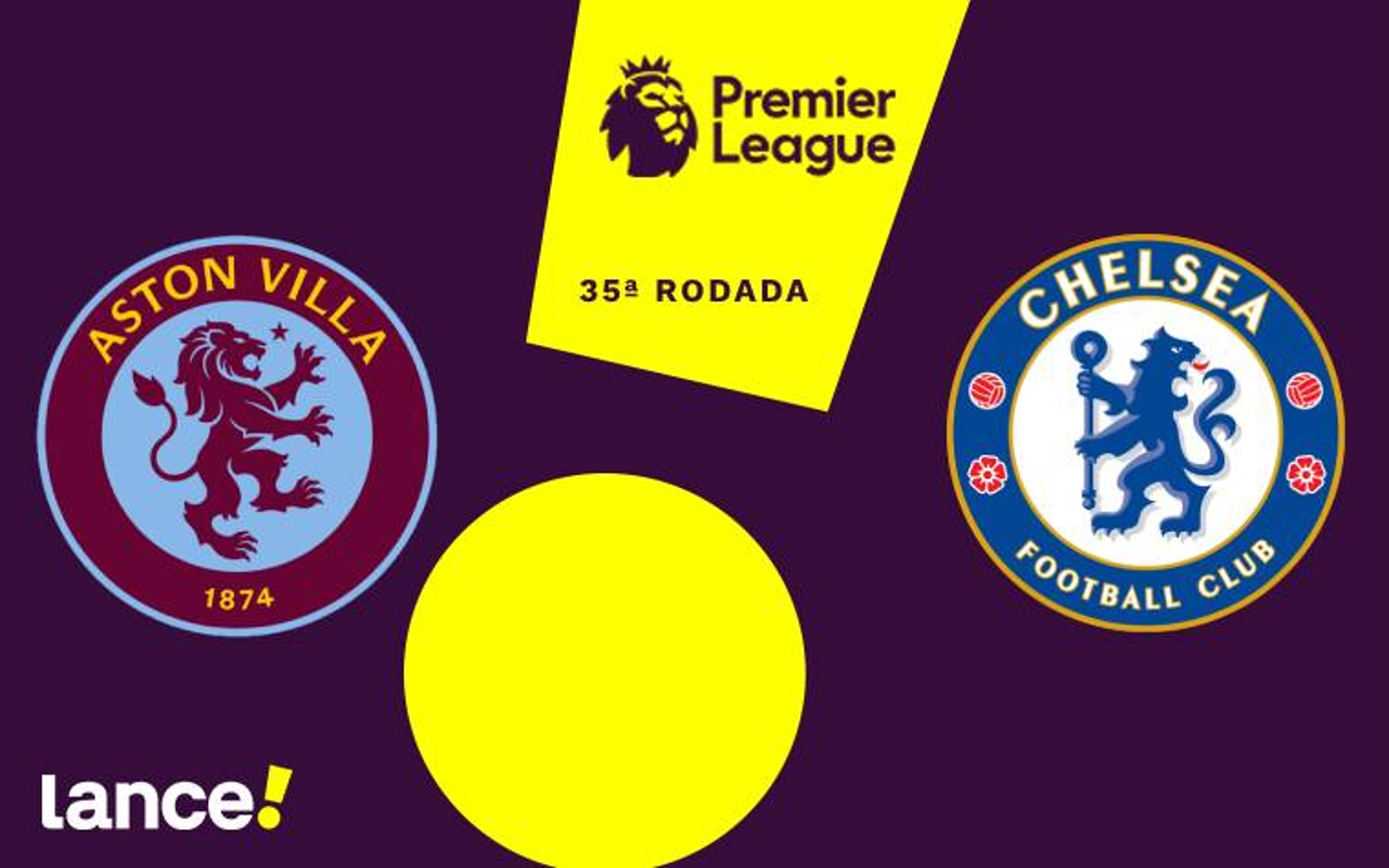 Aston Villa x Chelsea: onde assistir ao vivo, horário e prováveis escalações do jogo pela Premier League