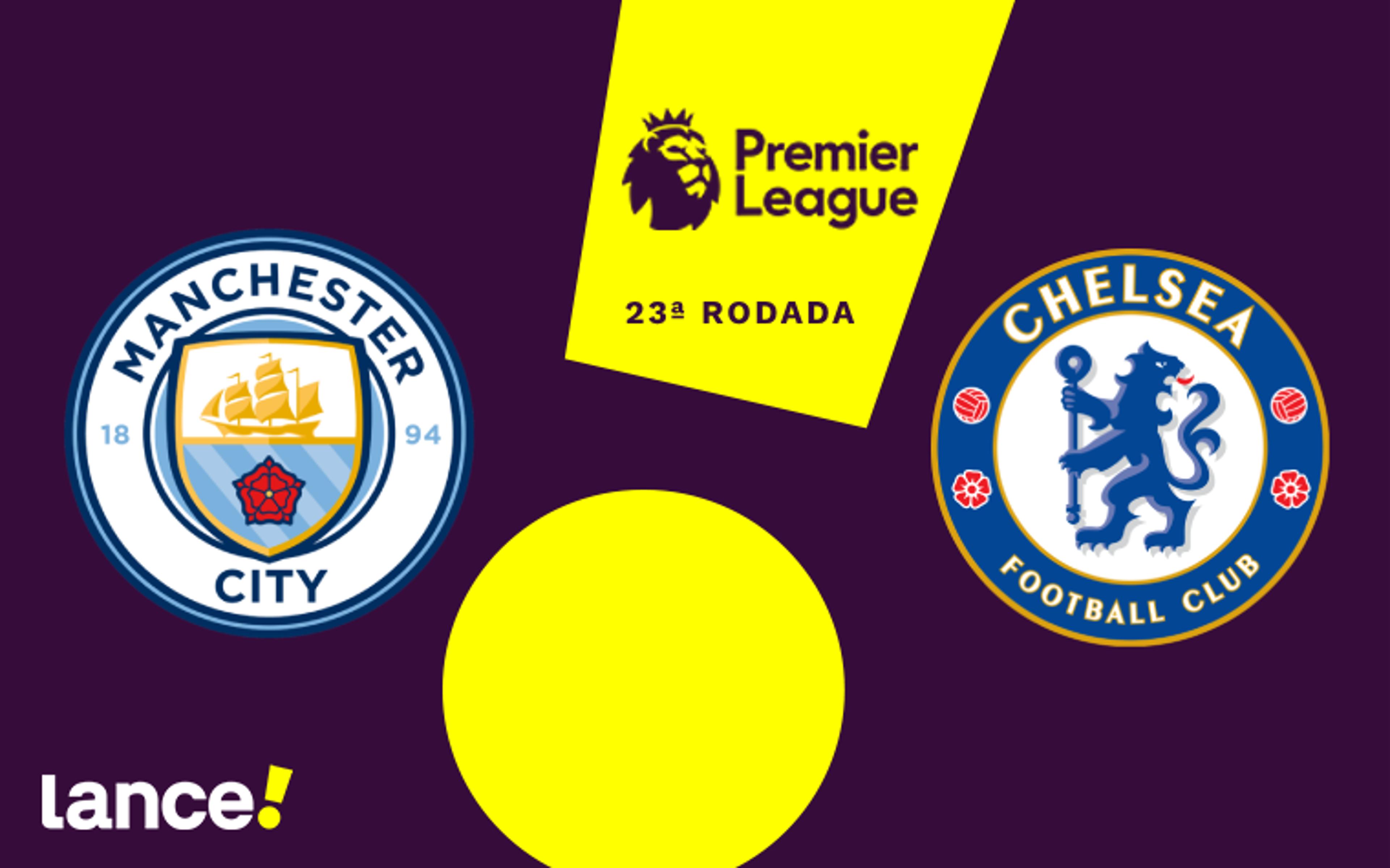 Manchester City x Chelsea: onde assistir, horário e escalações do jogo pela Premier League