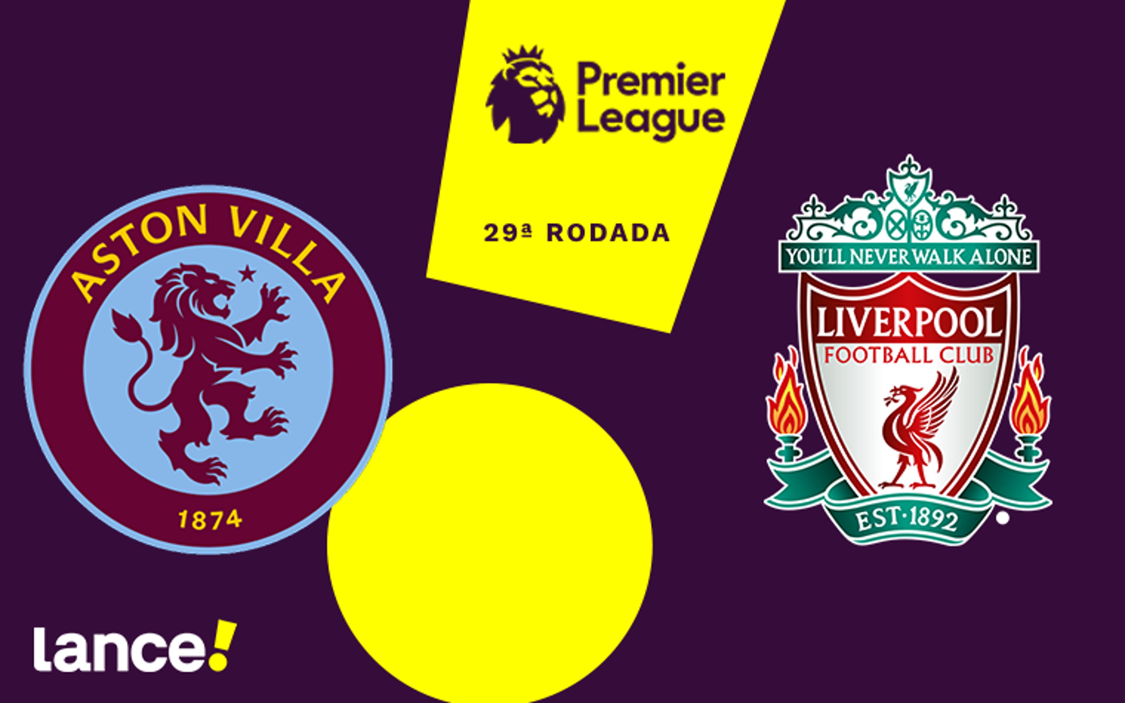 Aston Villa x Liverpool: onde assistir, horário e prováveis escalações