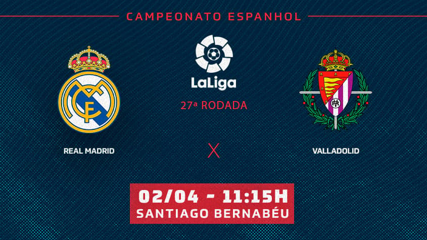 Real Madrid X Real Valladolid: Onde Assistir, Horário E Escalações Do ...