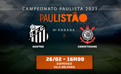 Corinthians x Santos: onde assistir ao vivo, que horas é