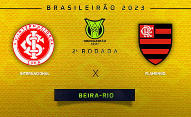 Brasileirão Série A: Internacional x Flamengo; onde assistir de