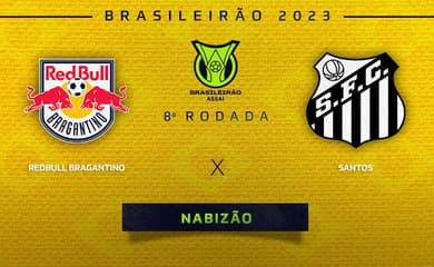 Santos x Bragantino: onde assistir ao vivo, escalações e horário do jogo  pelo Brasileirão