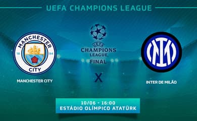 Manchester City x Inter  Como assistir à final da Champions ao vivo?