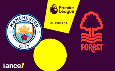 Manchester City x Nottingham Forest: saiba onde assistir jogo da Premier  League