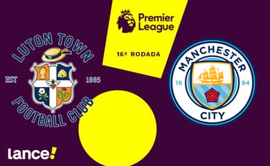 LUTON TOWN x MANCHESTER CITY, PREMIER LEAGUE, 16ª RODADA