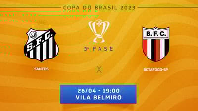 Santos x Botafogo-SP: onde assistir, desfalques e prováveis escalações do jogo pela Copa do Brasil