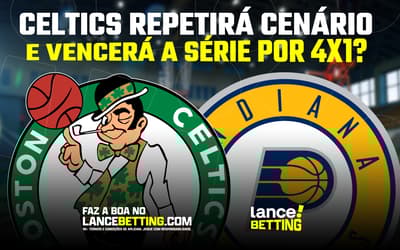 Boston vai repetir o placar? Aposte e recebe o quadrúplo do valor