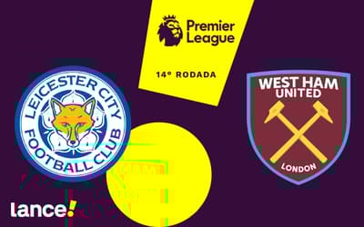 Leicester City x West Ham: onde assistir, horário e prováveis escalações