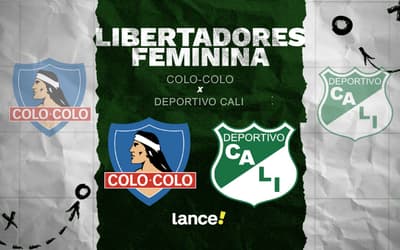 Colo-Colo x Deportivo Cali feminino: onde assistir e escalações
